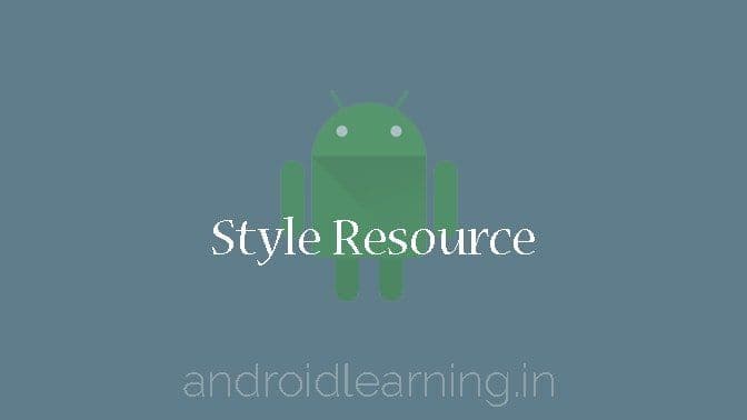 Chapter 2.7 - Style Resource